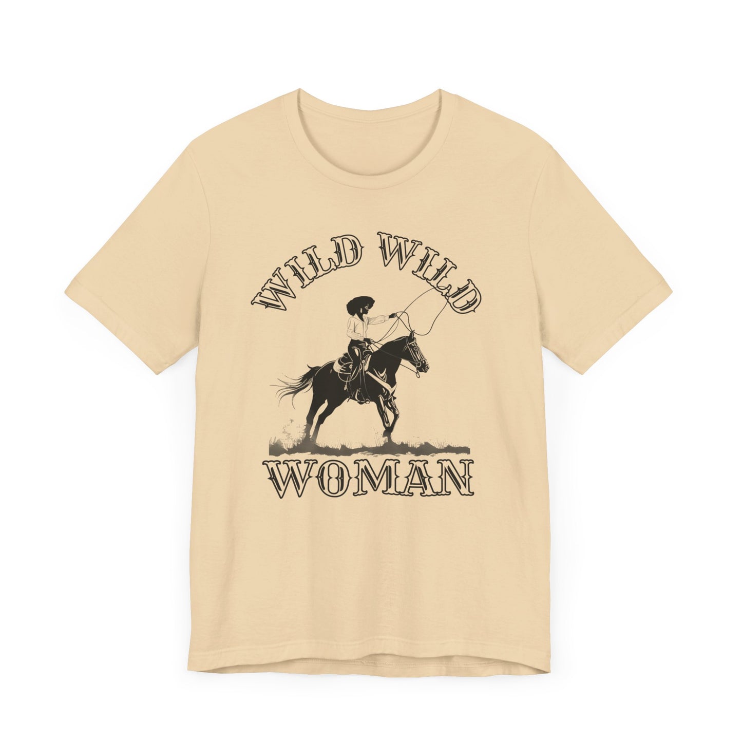 Wild Wild Woman T-Shirt