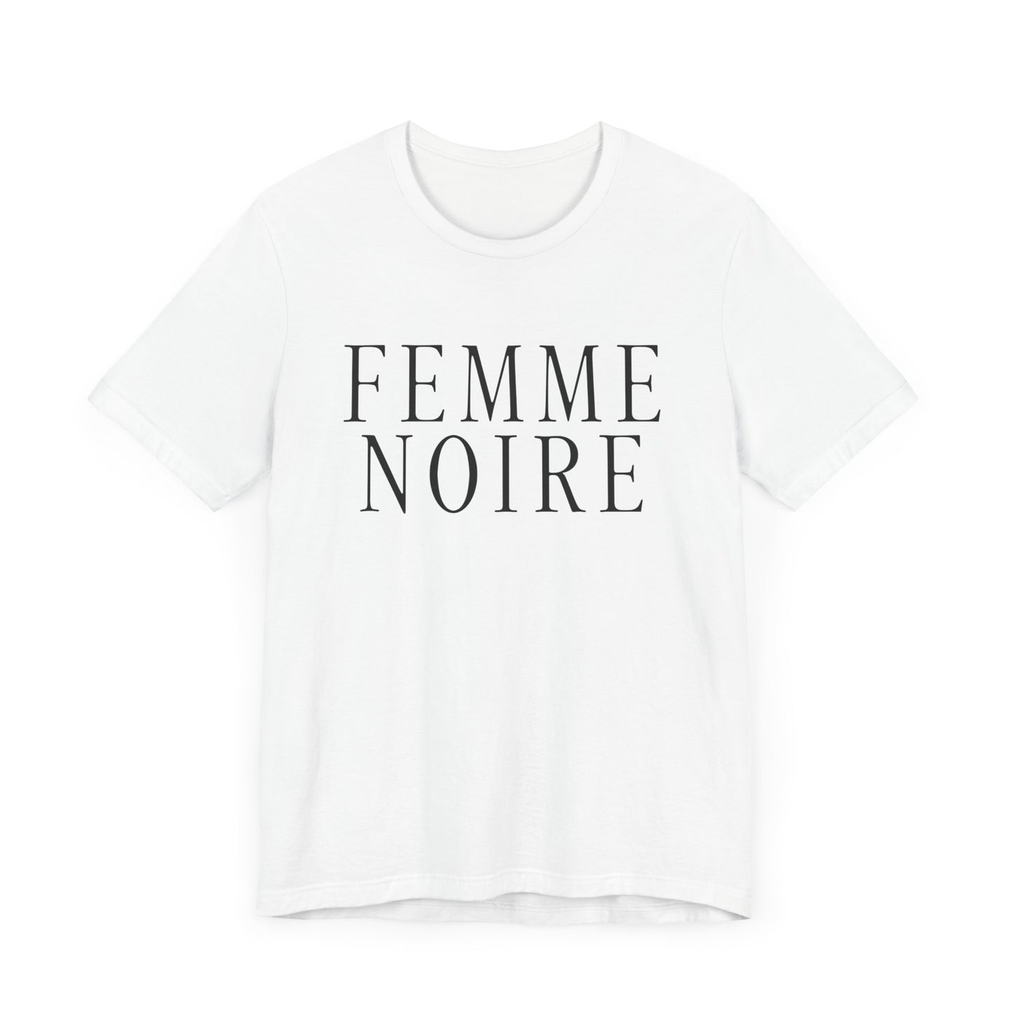 Femme Noire T-Shirt