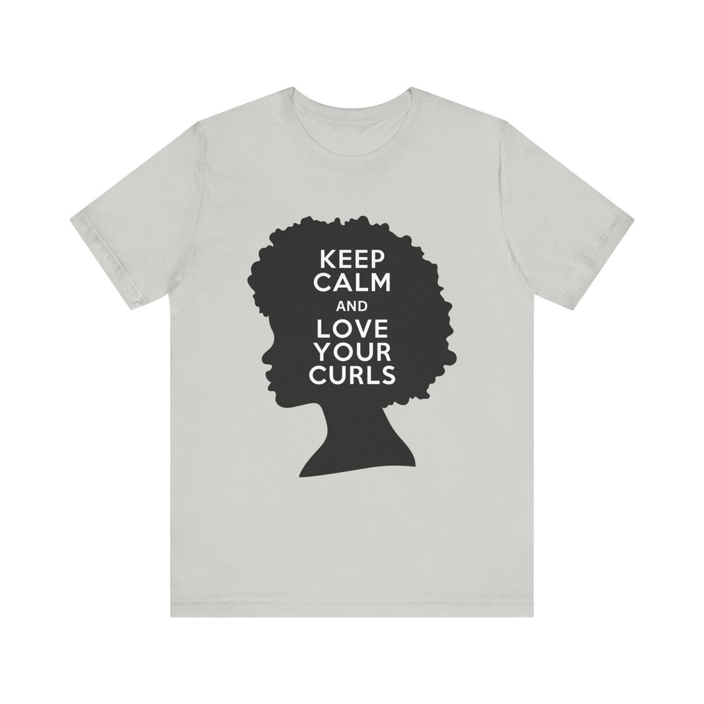 Keep Calm and Love Your Curls T-Shirt