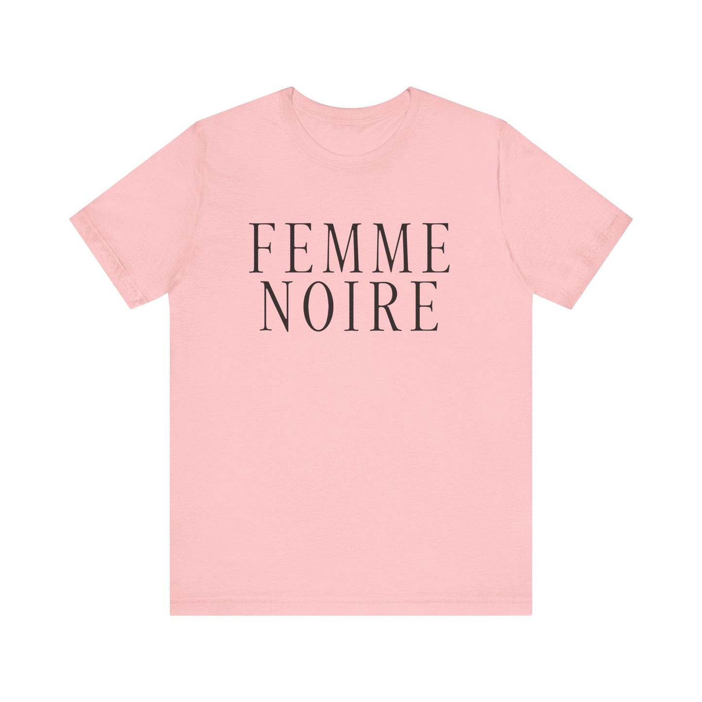 Femme Noire T-Shirt