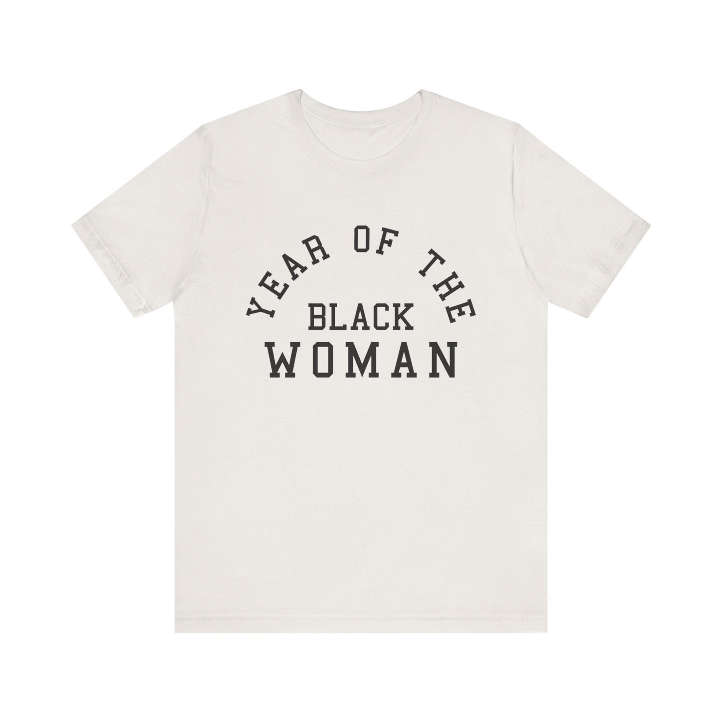 Year of the Black Woman T-Shirt
