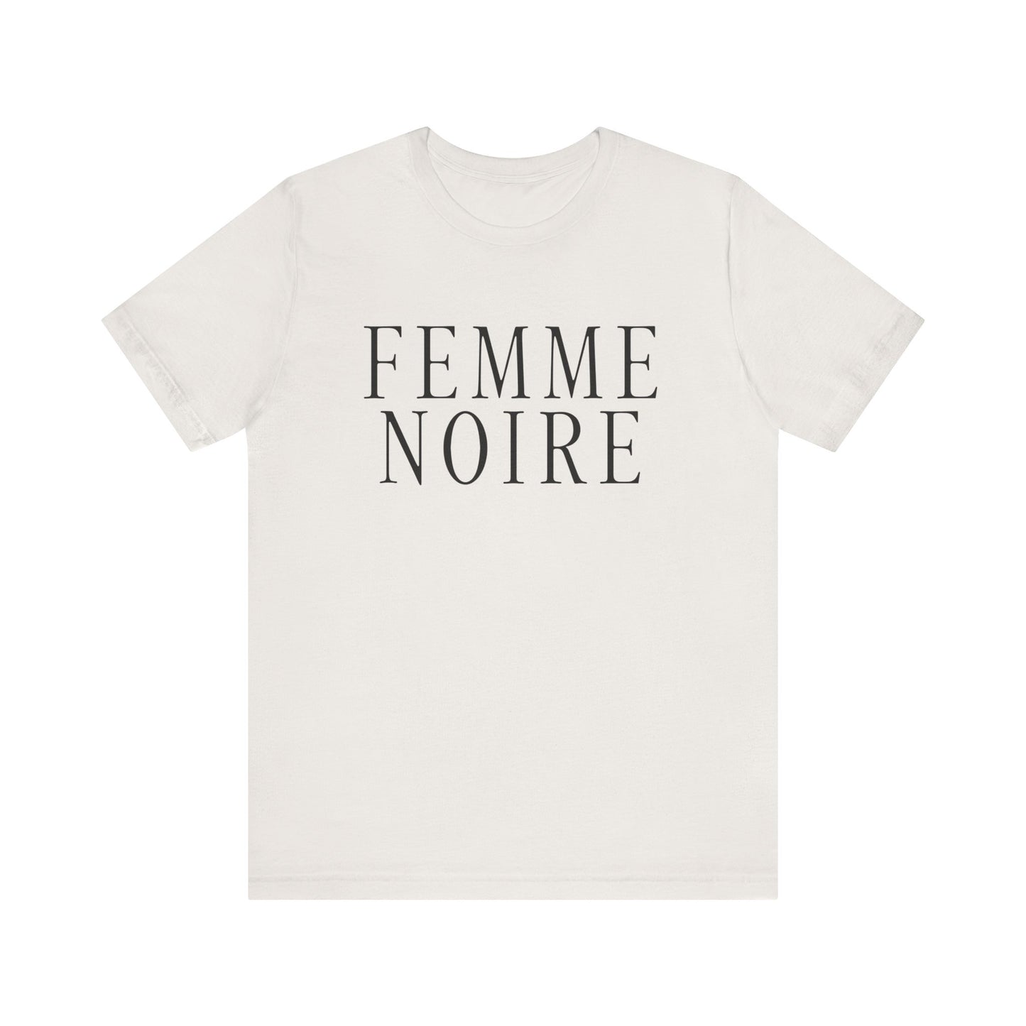 Femme Noire T-Shirt