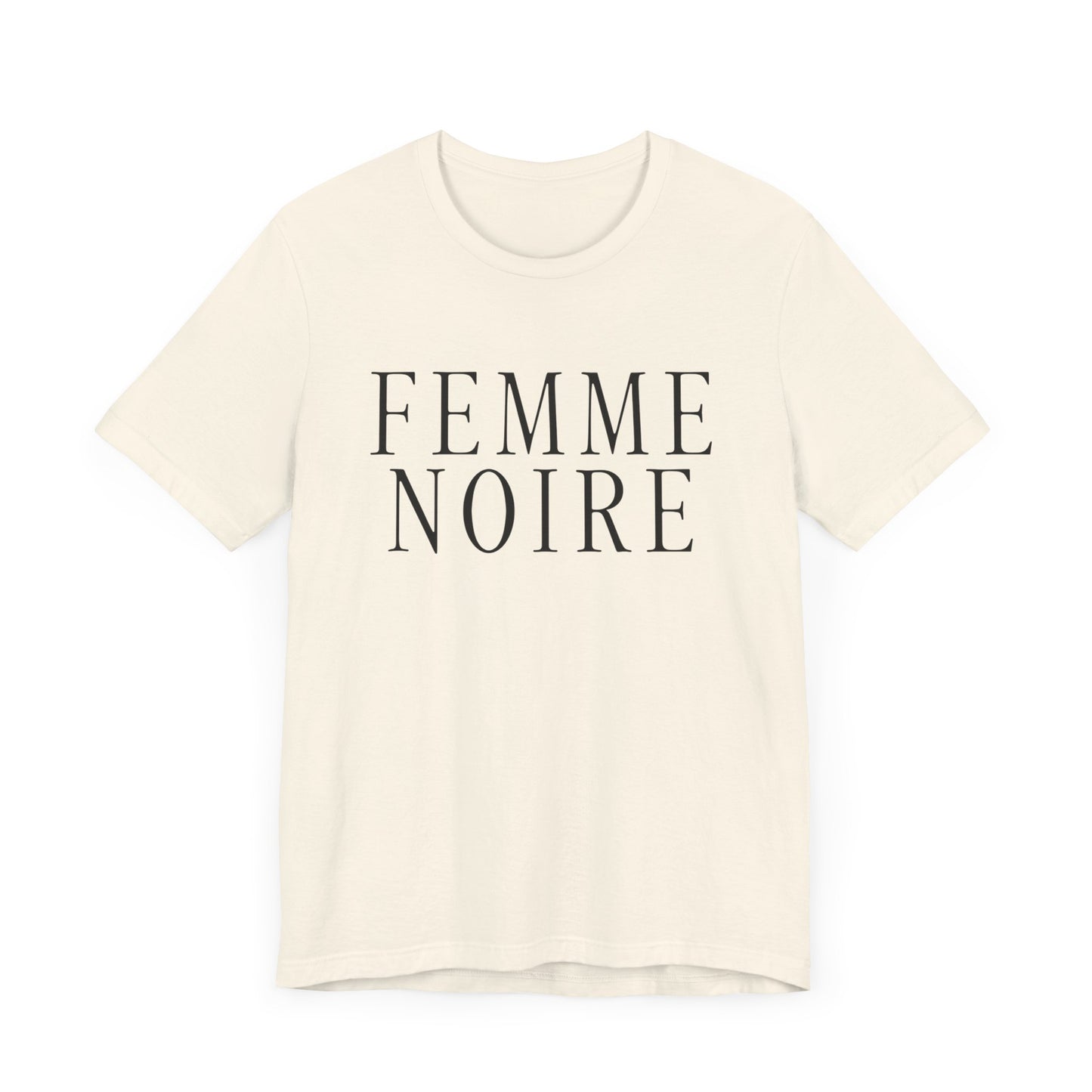 Femme Noire T-Shirt