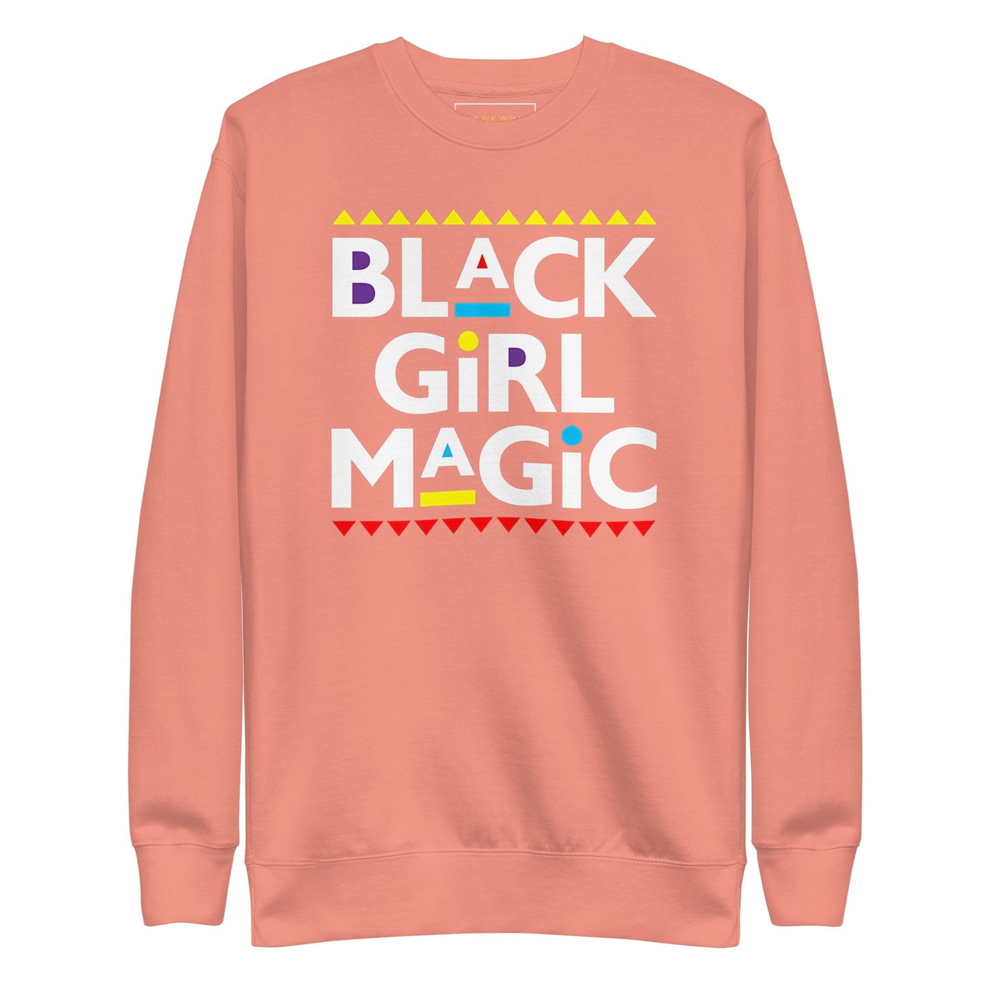 Black Girl Magic Premium Sweatshirt