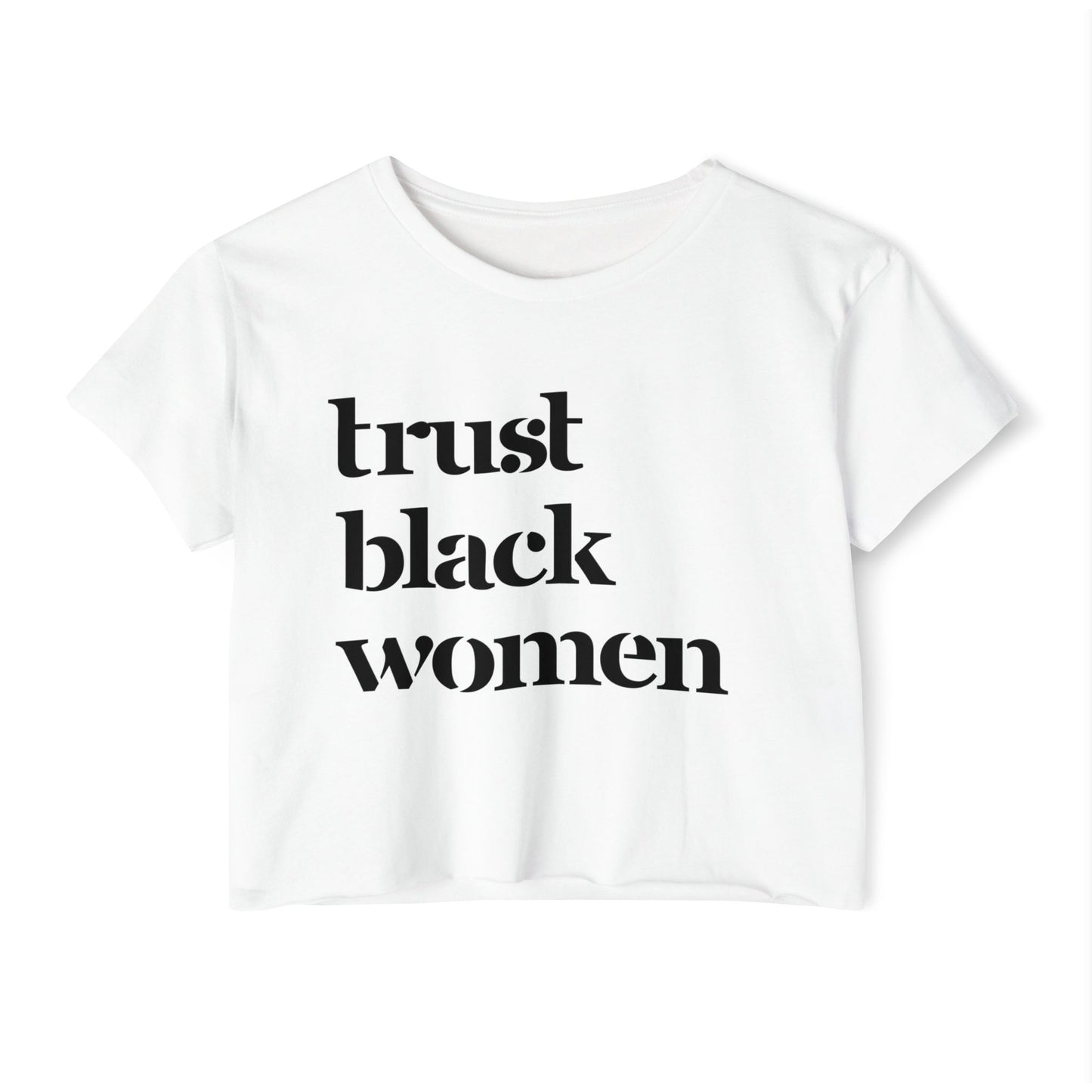 Trust Black Women Crop Top