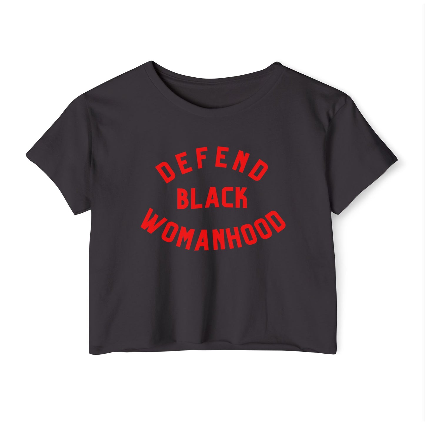 Defend Black Womanhood Crop Top