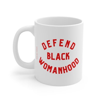 Defend Black Womanhood Mug