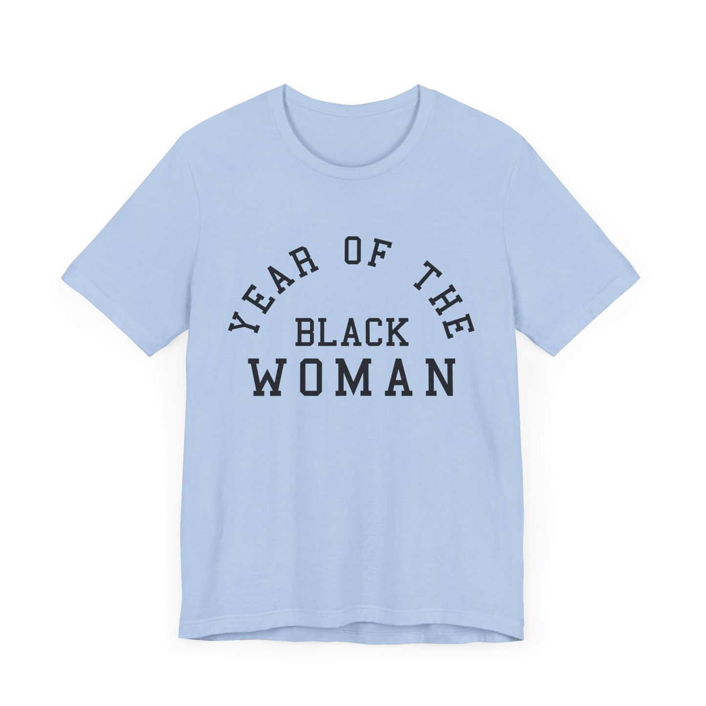 Year of the Black Woman T-Shirt