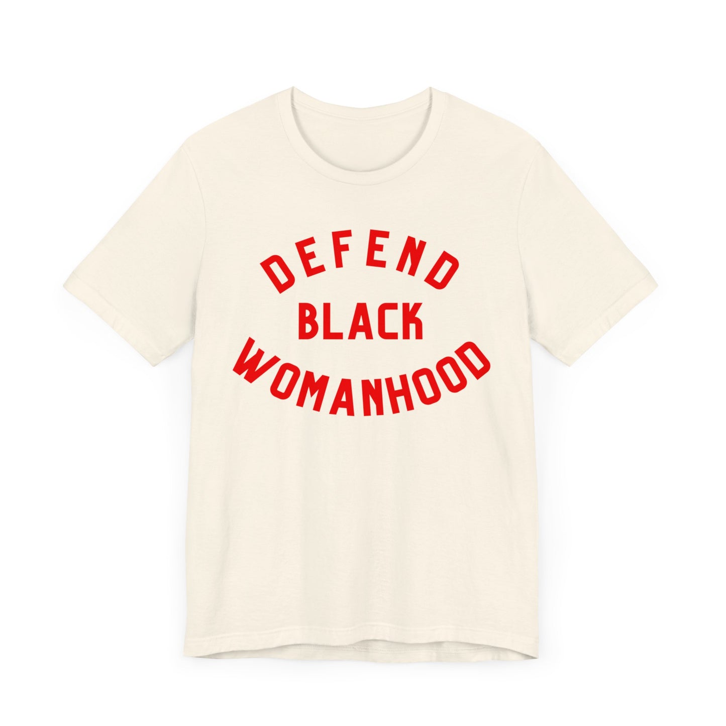 Defend Black Womanhood T-Shirt