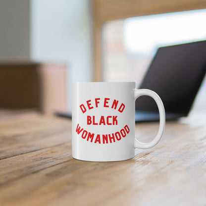 Defend Black Womanhood Mug