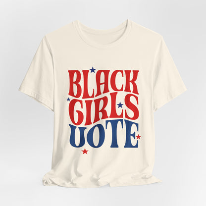 Black Girls Vote T-Shirt