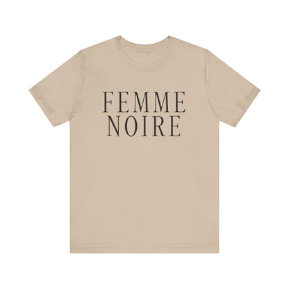 Femme Noire T-Shirt