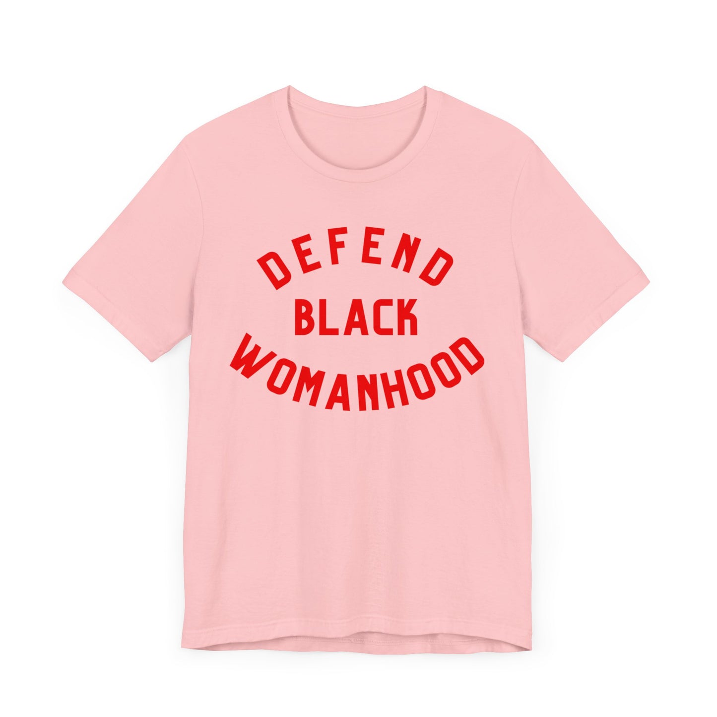 Defend Black Womanhood T-Shirt