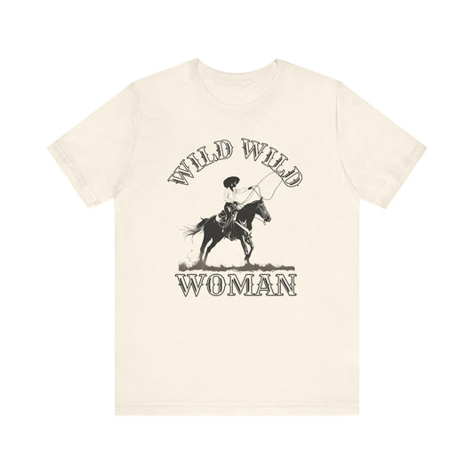 Wild Wild Woman T-Shirt