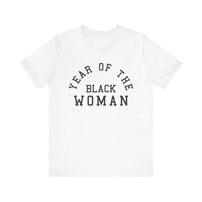 Year of the Black Woman T-Shirt