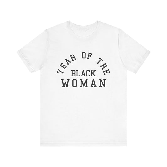 Year of the Black Woman T-Shirt