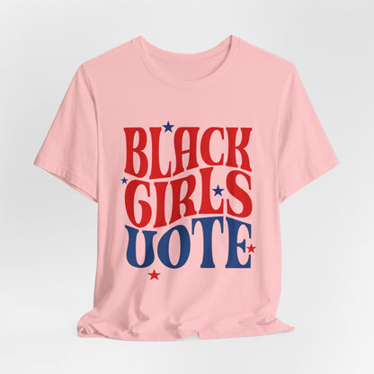 Black Girls Vote T-Shirt