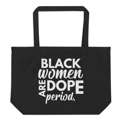 Black Girls Are Dope Tote Bag