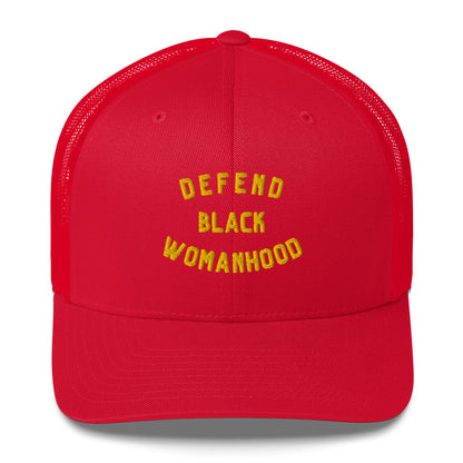 Defend Black Womanhood Trucker Cap