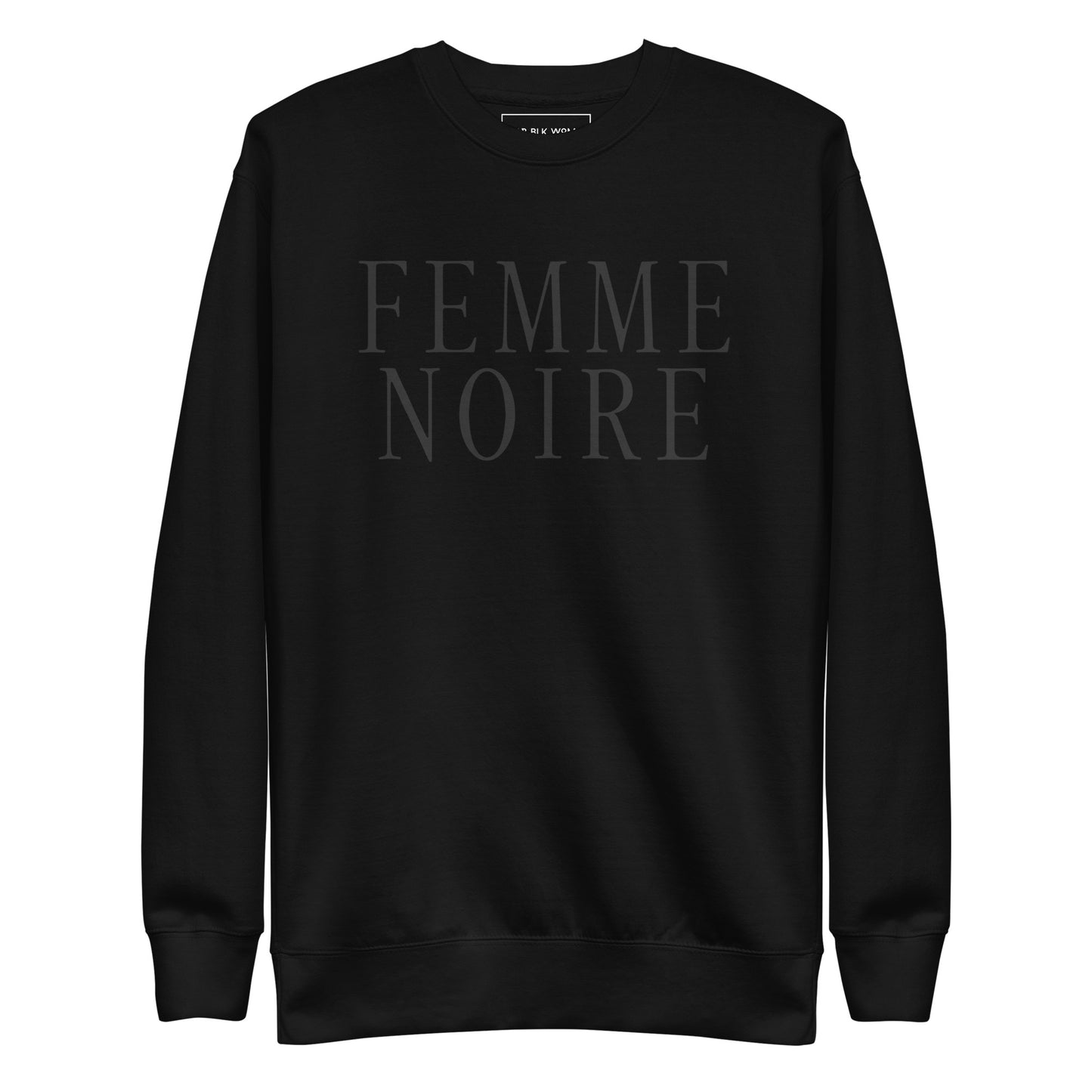 Femme Noire Sweatshirt