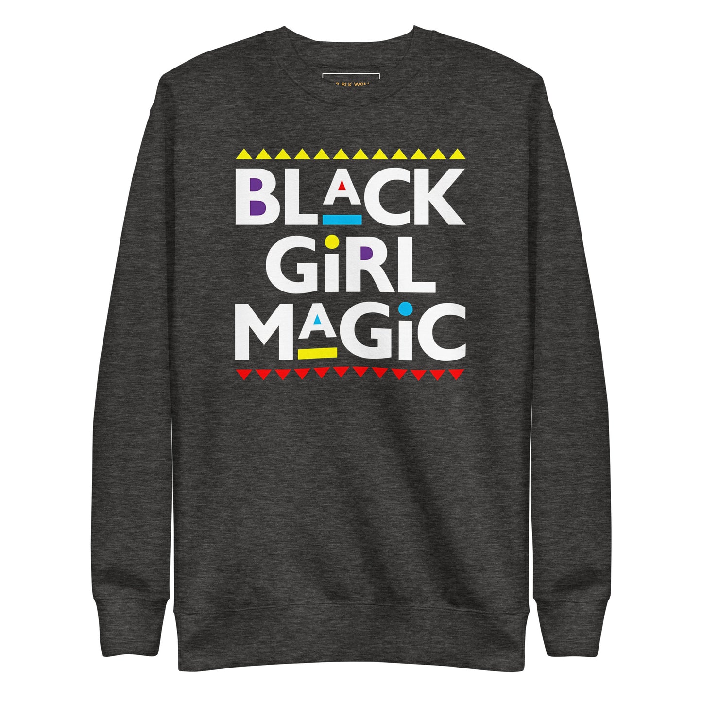 Black Girl Magic Premium Sweatshirt