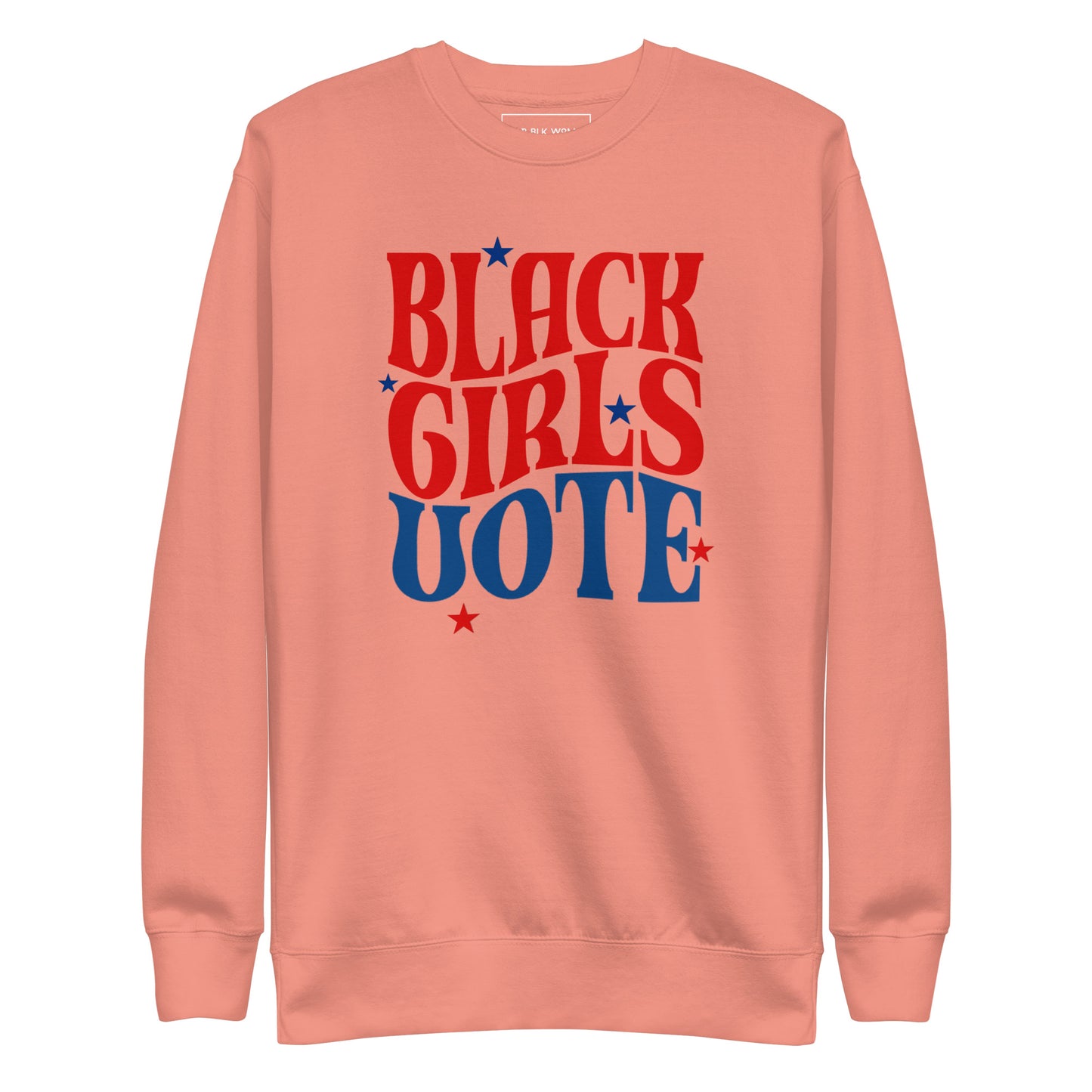 Black Girls Vote Premium Sweatshirt