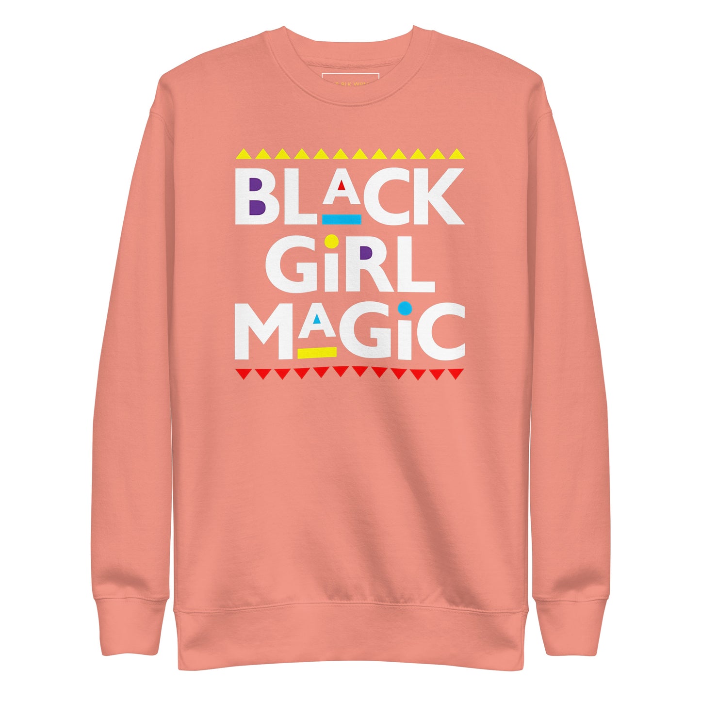 Black Girl Magic Premium Sweatshirt