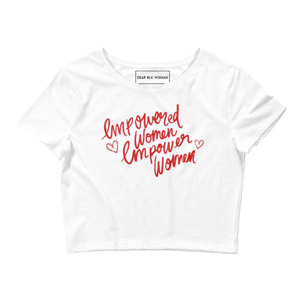 Empowered Women Empower Women Crop Tee